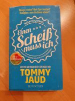 Buch: Einen Scheiß muss ich - Tommy Jaud Baden-Württemberg - Filderstadt Vorschau