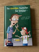 Die coolsten Ausreden für Schüler / Kinderbuch Baden-Württemberg - Rheinfelden (Baden) Vorschau
