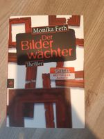 Thriller „Der Bilderwächter“, Monika Feth (Band 6/8) Schleswig-Holstein - Roseburg Vorschau