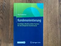 „Kundenorientierung“ 2021 BWL Jörg Staudacher Grundlagen, Modelle Altona - Hamburg Bahrenfeld Vorschau