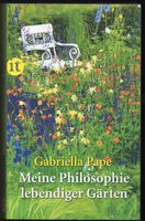 Pape, Gabriella: Meine Philosophie lebendiger Gärten Niedersachsen - Wolfsburg Vorschau