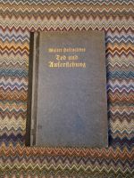 Walter Hasenleber signiert mit Widmung 1917 Tod und Auferstehung Berlin - Reinickendorf Vorschau