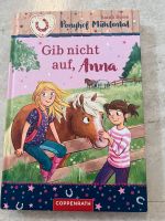 Buch: Ponyhof Mühlental- Gib nicht auf, Anna Baden-Württemberg - Eggenstein-Leopoldshafen Vorschau