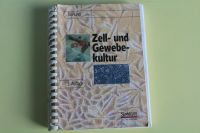 sehr gut erhalten: Toni Lindl_„Zell- und Gewebekultur“ Mecklenburg-Vorpommern - Klausdorf Vorschau