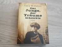 Luca Di Fulvio - Der Junge, der Träume schenkte - Buch Schicksal Niedersachsen - Wittmund Vorschau