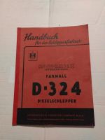 IHC / MC Farmall  D 324 Dieselschlepper Betriebsanleitung Origi. Nordrhein-Westfalen - Kamen Vorschau