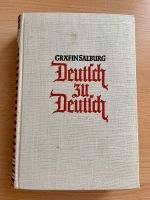 Deutsch zu Deutsch, Gräfin Salburg, 1933, Leipzig, Altdeutsch Baden-Württemberg - Hechingen Vorschau