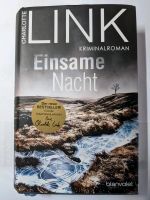 "Einsame Nacht"(gebu.Ausgabe)v.Charlotte Link,sehr guter Zustan Sachsen - Freital Vorschau