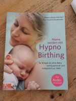 Buch Hypnobirthing / Mama werden mit Hypnobirthing Rheinland-Pfalz - Koblenz Vorschau