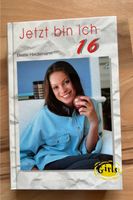 Buch Hardcover, Jetzt bin ich 16, Beate Heidemann Brandenburg - Potsdam Vorschau