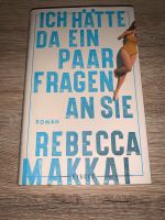 Ich hätte da ein paar Fragen an Sie NEU von Rebecca Makkai Roman Bayern - Neustadt an der Aisch Vorschau