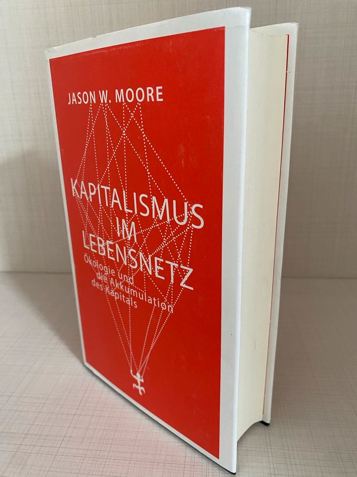 Kapitalismus im Lebensnetz Jason W. Moore Buch Gebundene Ausgabe in Frankfurt am Main