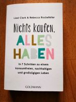 Nichts kaufen, alles haben / Ratgeber Nachhaltigkeit / Konsumfrei Brandenburg - Nauen Vorschau