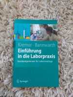 Einführung in die Laborpraxis Kremer Bannwarth Niedersachsen - Braunschweig Vorschau