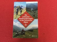 Die schönsten Rundwanderungen in den Schweizer Alpen   at- Verlag Baden-Württemberg - Zell Vorschau