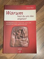 Warum hast du uns das angetan? (Trauer-Suizid) Nordrhein-Westfalen - Tönisvorst Vorschau