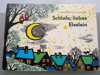 DDR Kinderbuch Schlafe liebes Elselein, sehr guter Zustand Leipzig - Knautkleeberg-Knauthain Vorschau