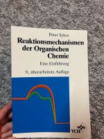 Reaktionsmechanismen der organischen chemie 9. auflage sykes Niedersachsen - Salzgitter Vorschau