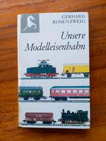 Unsere Modelleisenbahn, Gerhard Rosenzweig, Basteltips, Reglerba Nordrhein-Westfalen - Schwalmtal Vorschau