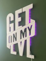 Get on my Level LED-Wandlampe LED-Schild Montanablack Baden-Württemberg - Leonberg Vorschau