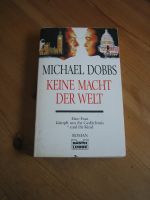 "Keine Macht der Welt" von Michael Dobbs Hessen - Neu-Anspach Vorschau