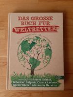 Das große Buch für Weltretter- Welt verstehen und verändern NEU Kreis Pinneberg - Elmshorn Vorschau