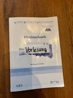 Strömungsmechanik Skript Vorlesung & Übung (RWTH, Strömi, AIA) Aachen - Aachen-Mitte Vorschau