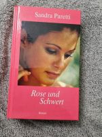 Rose und Schwert Paretti, Sandra: Buch Roman Niedersachsen - Lehrte Vorschau