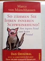 Marco von Münchhausen: So zähmen Sie Ihren inneren Schweinehund! Bayern - Gundelfingen a. d. Donau Vorschau