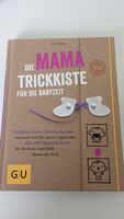 Buch "Die Mama-Trickkiste" Zustand sehr gut Nordrhein-Westfalen - Overath Vorschau