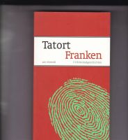 Buch - Tatort Franken - 13 Kriminalgeschichten Bayern - Memmelsdorf Vorschau