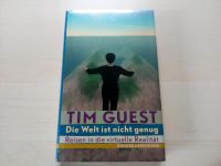 Die Welt ist nicht genug von Tim Guest, virtuelle Realität, neu Bremen - Huchting Vorschau