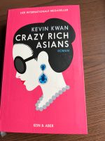 Buch Crazy rich Asians - von Kevin Kwan Baden-Württemberg - Kirchheim am Neckar Vorschau