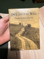 der dritte weg ein büchlein für eheleute 1959 Leipzig - Leipzig, Zentrum Vorschau