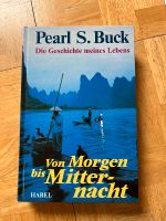 Pearl S. Buck.  - Von Morgen bis Mitternacht Rheinland-Pfalz - Landau in der Pfalz Vorschau