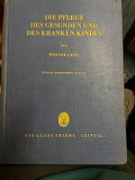 Die Pflege des gesunden und des kranken Kindes von Werner Cartel Mecklenburg-Vorpommern - Fincken Vorschau