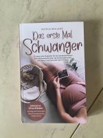 Buch „das erste mal schwanger“ Nordrhein-Westfalen - Netphen Vorschau