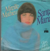 single schallplatte Mireille Mathieu mit Santa Maria + Glory, Glo Bayern - Veitshöchheim Vorschau