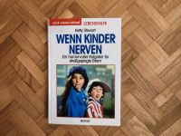 Buch - Wenn Kinder nerven - ein humorvoller Ratgeber Bayern - Großmehring Vorschau