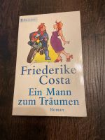 „Ein Mann zum Träumen“ Buch, Roman von Friederike Costa, PAVILLON Niedersachsen - Visselhövede Vorschau