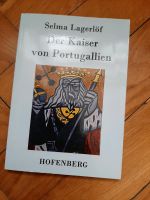 Selma Lagerlöf - Der Kaiser von  Portugallien Verlag Hofenberg Neuhausen-Nymphenburg - Neuhausen Vorschau