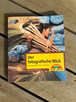 Buch Fotografie, Der fotografische Blick, Michael Freemann, TOP Nordrhein-Westfalen - Hagen Vorschau