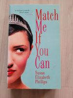 Match me if you can vom Susan Elizabeth Philips Düsseldorf - Rath Vorschau