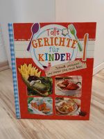 Tolle Gerichte für Kinder ISBN 978-3-625-17559-9 Rheinland-Pfalz - Altenglan Vorschau