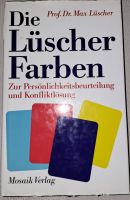 Die Lüscher-Farben zur Persönlichkeitsbeurteilung/Konfliktlösung Dresden - Niedersedlitz Vorschau
