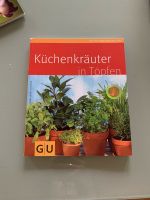 GU Ratgeber Küchenkräuter in Töpfen Buch Kräuter Garten Bayern - Schwandorf Vorschau