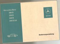 Bedienungsanleitung Mercedes W115 /8 200D, 220D, 240D, 240D3.0 Niedersachsen - Sarstedt Vorschau