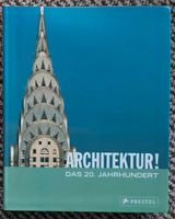 Architektur! Das 20. Jahrhundert,  Prestel- Verlag Dresden - Klotzsche Vorschau
