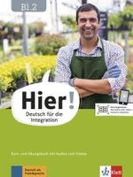 Hier! B1.2: Deutsch für die Integration. Kurs- und Übungsbuch Baden-Württemberg - Wehr Vorschau