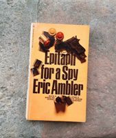 Eric Ambler: Epitaph for a Spy Hessen - Biebergemünd Vorschau